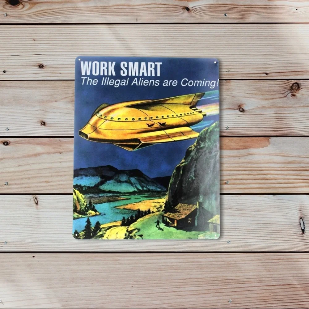 Buyenlarge Work Smart The Illegal... Metal Sign